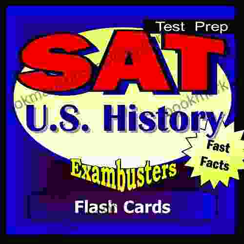 SAT US History Review Test Prep Flashcards SAT Study Guide (Exambusters SAT Subjects Study Guide 4)