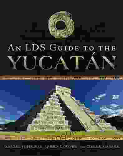 An LDS Guide To The Yucatan