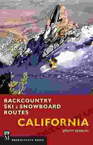 Backcountry Ski Snowboard Routes: California