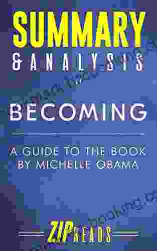 Summary Analysis Of Becoming: A Guide To The By Michelle Obama