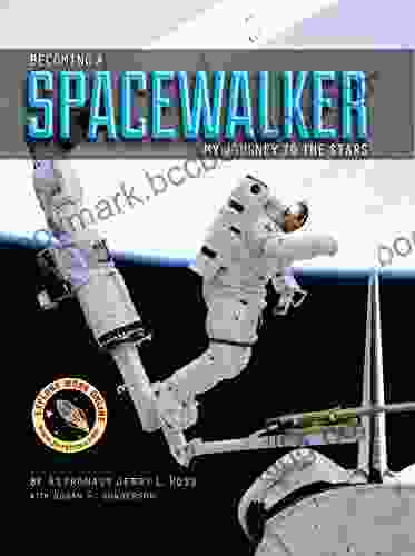 Becoming A Spacewalker: My Journey To The Stars