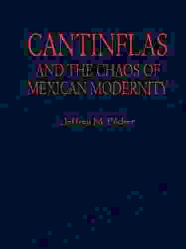 Cantinflas And The Chaos Of Mexican Modernity (Latin American Silhouettes)