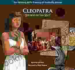 Cleopatra Serpent Of The Nile (The Thinking Girl S Treasury Of Dastardly Dames)