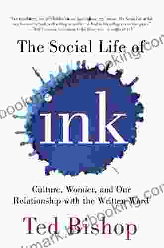 The Social Life Of Ink: Culture Wonder And Our Relationship With The Written Word