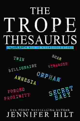The Trope Thesaurus Jennifer Hilt