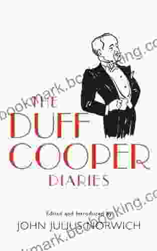 The Duff Cooper Diaries: 1915 1951