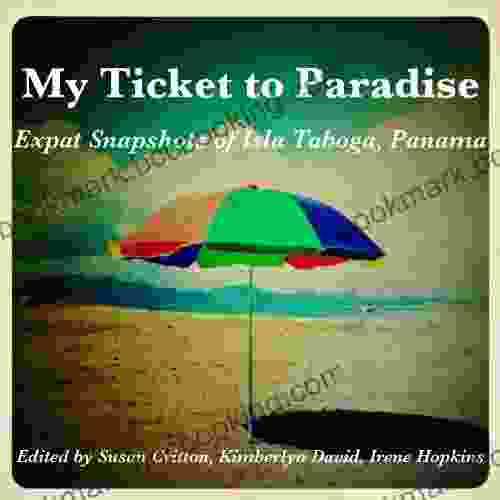 My Ticket To Paradise: Expat Snapshots Of Isla Taboga Panama