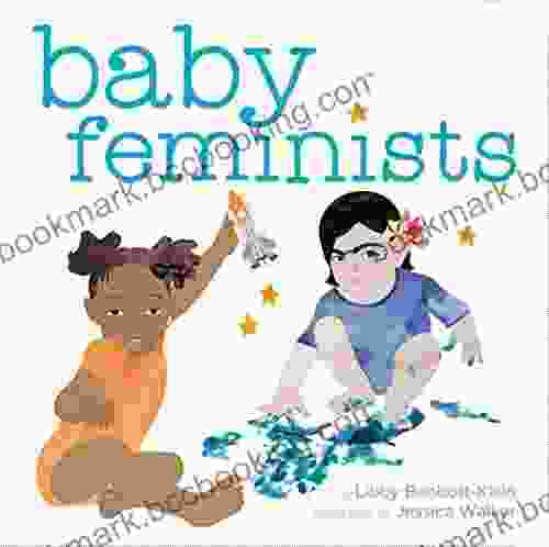 Baby Feminists Libby Babbott Klein