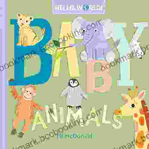 Hello World Baby Animals Jill McDonald