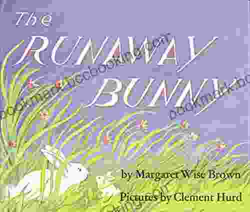 The Runaway Bunny Margaret Wise Brown