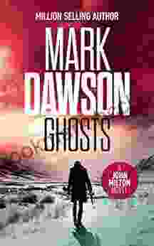 Ghosts John Milton #4 (John Milton Series)