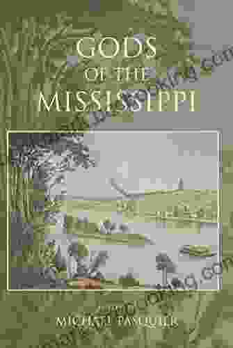 Gods Of The Mississippi (Religion In North America)