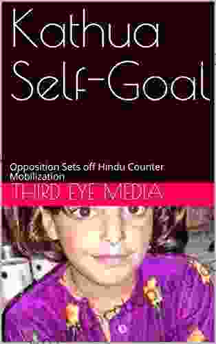 Kathua Self Goal: Opposition Sets Off Hindu Counter Mobilization (Third Eye Media 1)