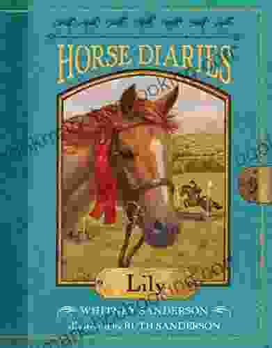 Horse Diaries #15: Lily Jennifer L Holm