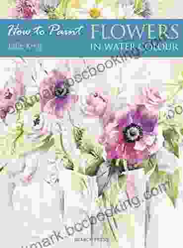 How To Paint: Flowers In Water Colour