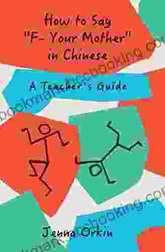 How To Say F Your Mother In Chinese: A Teacher S Guide