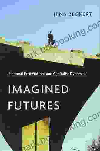Imagined Futures: Fictional Expectations And Capitalist Dynamics
