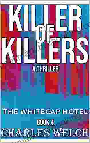 Killer Of Killers 4: The Whitecap Hotel