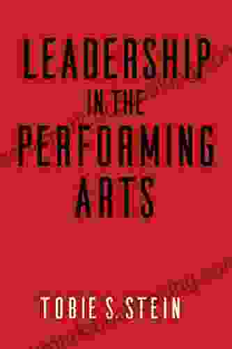 Leadership In The Performing Arts