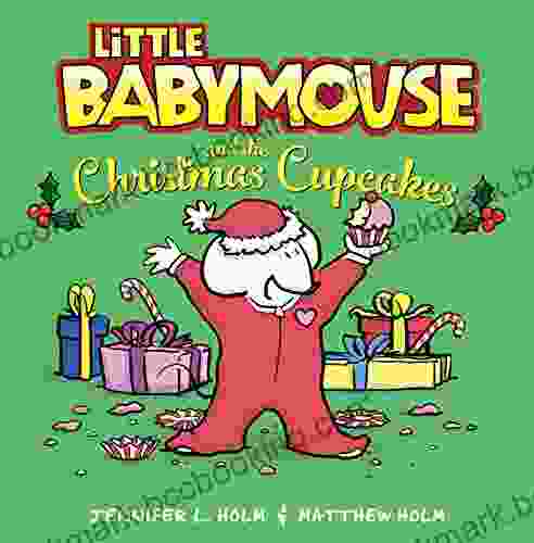Little Babymouse And The Christmas Cupcakes