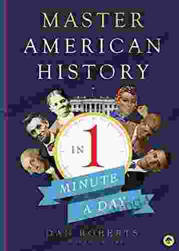Master American History In 1 Minute A Day