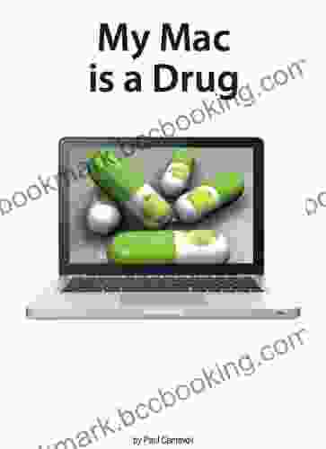 My Mac Is A Drug