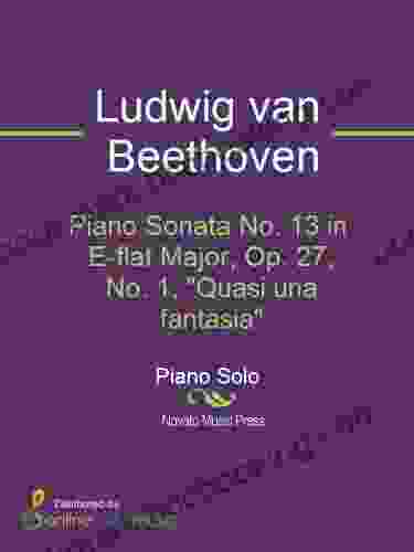 Piano Sonata No 13 In E Flat Major Op 27 No 1 Quasi Una Fantasia