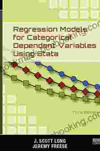 Regression Models For Categorical Dependent Variables Using Stata Third Edition