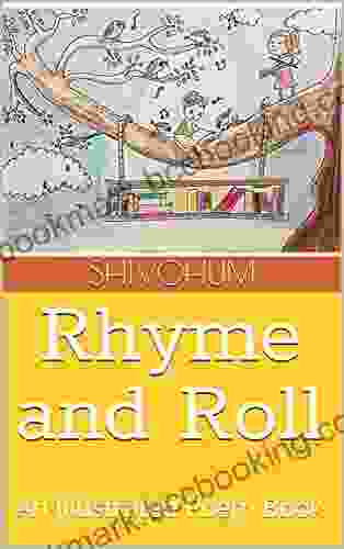 Rhyme And Roll: An Illustrated Poem