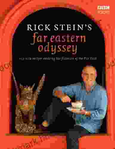 Rick Stein S Far Eastern Odyssey