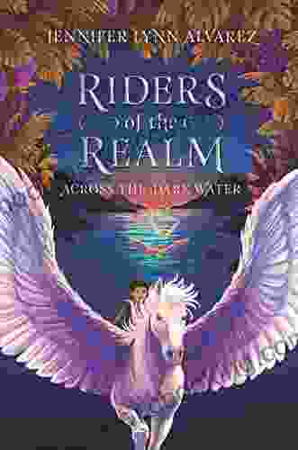 Riders Of The Realm #1: Across The Dark Water
