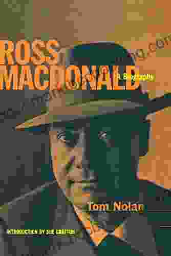 Ross MacDonald: A Biography Tom Nolan