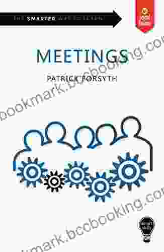 Smart Skills: Meetings Patrick Forsyth