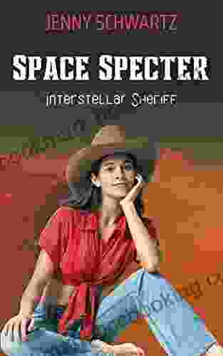 Space Specter (Interstellar Sheriff 3)