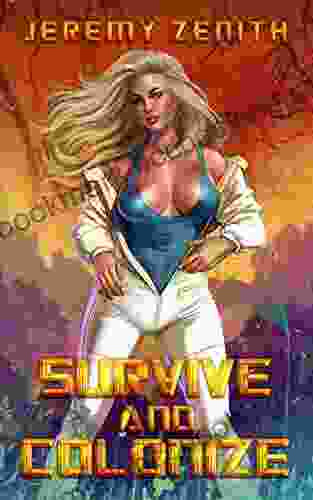 Survive And Colonize: A Sci Fi Survival Adventure