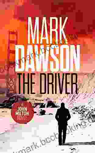 The Driver John Milton #3 (John Milton Series)