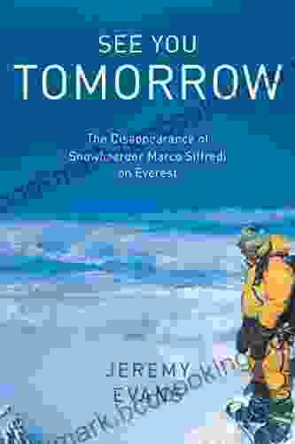 See You Tomorrow: The Disappearance Of Snowboarder Marco Siffredi On Everest