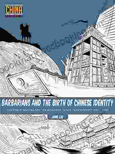 Barbarians And The Birth Of Chinese Identity: The Five Dynasties And Ten Kingdoms To The Yuan Dynasty (907 1368) (Understanding China Through Comics 3)