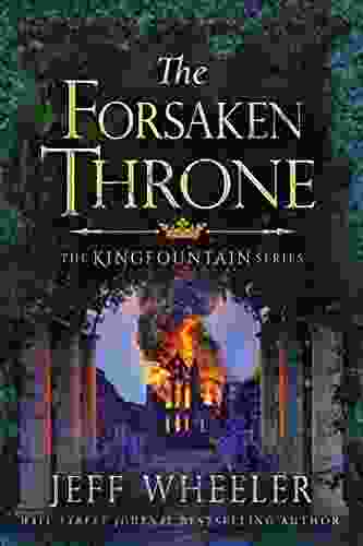 The Forsaken Throne (Kingfountain 6)