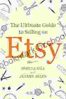 The Ultimate Guide To Selling On Etsy