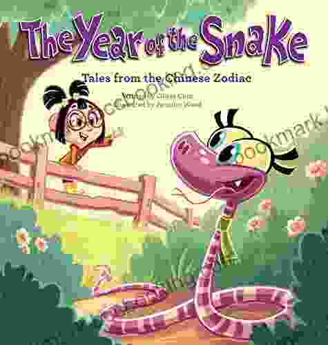 The Year Of The Snake: Tales From The Chinese Zodiac
