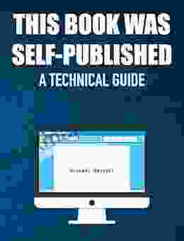 This Was Self Published: A Technical Guide