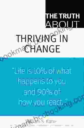 Truth About Thriving In Change The