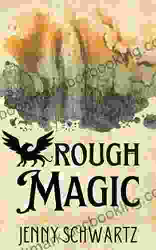 Rough Magic: A Dystopian Fantasy (Faerene Apocalypse 5)