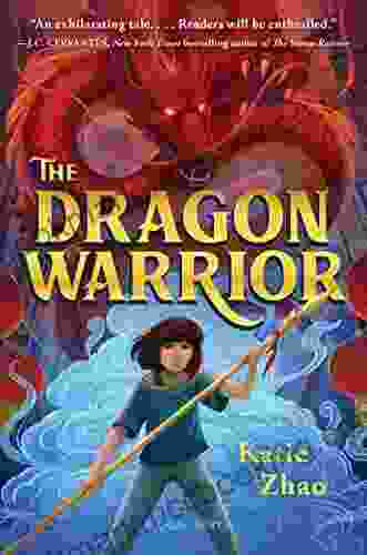 The Dragon Warrior Katie Zhao