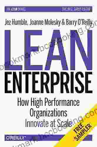 Lean Enterprise: How High Performance Organizations Innovate At Scale