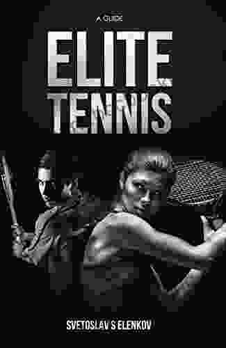 Elite Tennis: A Guide Megan Miller