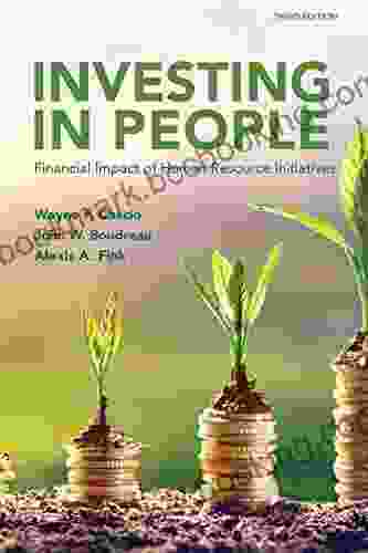 Investing In People: Financial Impact Of Human Resource Initiatives