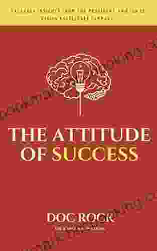 The Attitude Of Success Jerrold Mundis