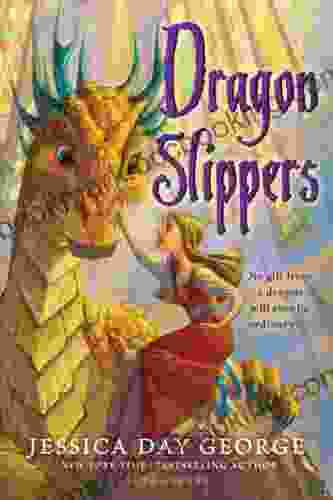 Dragon Slippers Jessica Day George